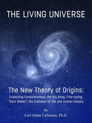 cover image of The Living Universe. the New Theory of Origins